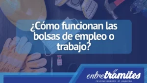 Las bolsas de empleo o de trabajo