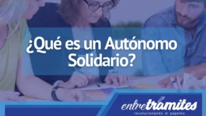 ¿Qué es un Autónomo Solidario?