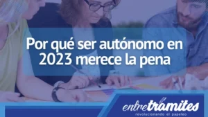 Tanto si buscas dar un giro importante a tu vida profesional como si simplemente quieres mantenerte a la vanguardia, entender las razones por las que ser autónomo puede ser beneficioso en 2023 es clave para tomar una decisión informada