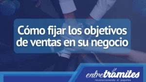 Fijar objetivos de ventas es una de las tareas más importantes y a la vez más complicadas para cualquier negocio.