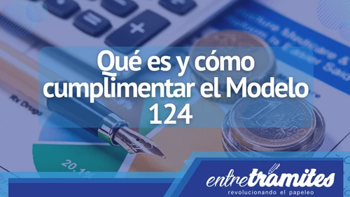 El Modelo 124 es un modelo de declaración simplificada del Impuesto sobre Sociedades. Todo empresario en España está obligado a presentar uno anualmente