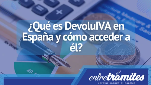 ¿Te preguntas qué es DevoluIVA en España y cómo acceder a él? DevoluIVA es un sistema de recuperación automática del IVA deducible. Aquí te contamos la forma de acceder a este beneficio.