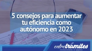 En este artículo, te proporcionaremos 5 consejos clave para ayudarte a mejorar tu productividad y rendimiento como autónomo en el año 2023.