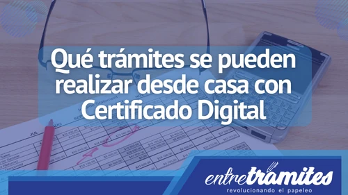 En este post sabrás cuales son los trámites que puedes realizar de manera telemática con tu certificado digital.