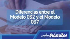 En este artículo, veremos las diferencias entre el Modelo 032 y el Modelo 037.