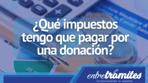 A continuación, se explican los conceptos clave sobre el impuesto de donaciones y los tributos que se deben pagar por una donación.