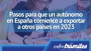 Si eres autónomo y deseas exportar tu producto, seguro este post te ayudará a tener una idea de lo que debes hacer.