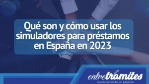 En este apartado conocerás un poco más sobre los simuladores de préstamos en España.