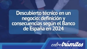 En este post sabrás el significado de descubierto técnico y su utilidad en el mundo empresarial.