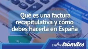 En este artículo, exploraremos qué es una factura recapitulativa y cómo se debe hacer en España.