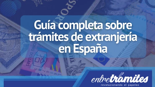Aquí conocerás los trámites de extranjería en España, desde la obtención de visas hasta la residencia permanente.
