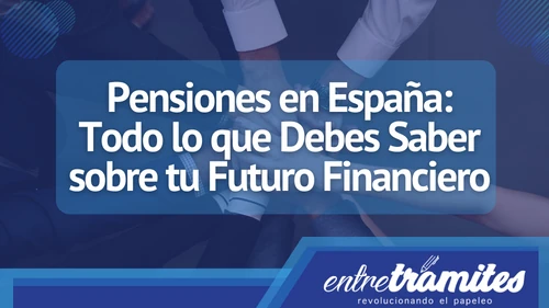 En este artículo, exploraremos los aspectos fundamentales de las pensiones en España, desde cómo funcionan hasta los desafíos actuales que enfrenta el sistema.