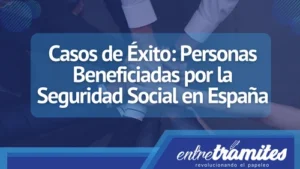 Aquí conocerás casos en los que la Seguridad Social ha beneficiado en gran medida a sus usuarios.