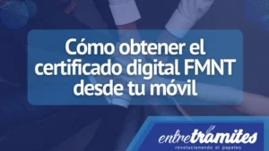 Este artículo veras como obtener el certificado digital (FNMT) desde tu dispositivo móvil.