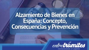 En este artículo, exploraremos en detalle qué es el alzamiento de bienes en España, sus implicaciones legales y cómo prevenirlo.