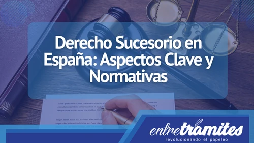 En este artículo, exploraremos los aspectos clave del derecho sucesorio en España y las normativas que lo rigen.