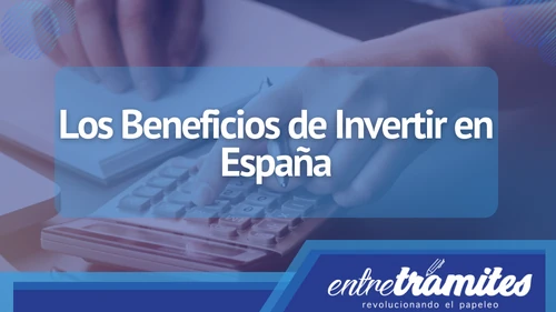 Conoce aquí los beneficios de invertir en España.Además, puedes agendar una consulta gratis con nuestros especialistas.