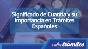 Si alguna vez escuchaste la palabra cuantía y no sabes su significado, seguro este blog te ayudará a entender un poco más su aplicabilidad.