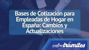 Conoce aquí la base de la cotización de empleadas del hogar en España.