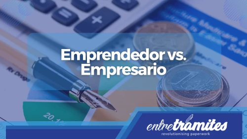 Emprendedor vs. Empresario