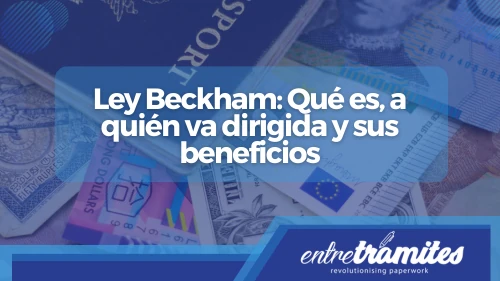 Ley Beckham: Qué es, a quién va dirigida y sus beneficios