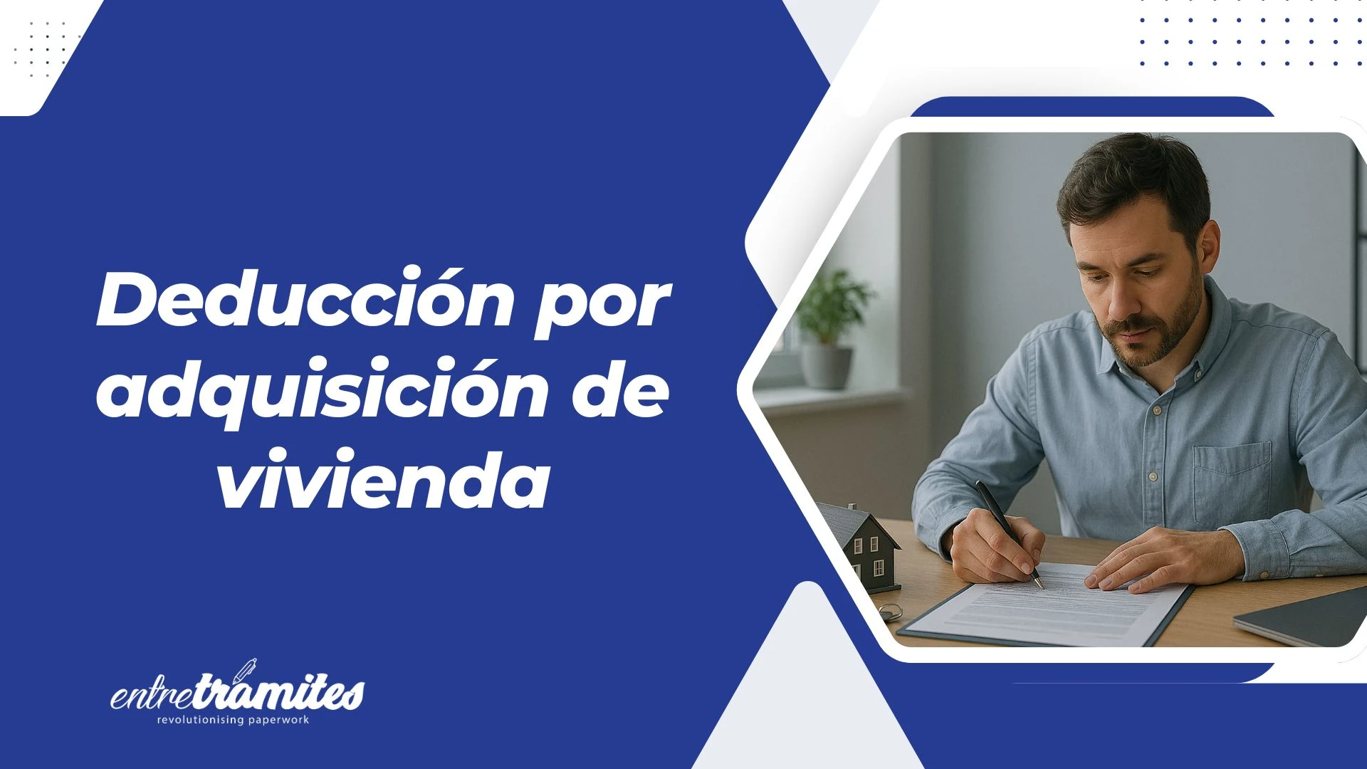 Deducción por adquisición de vivienda
