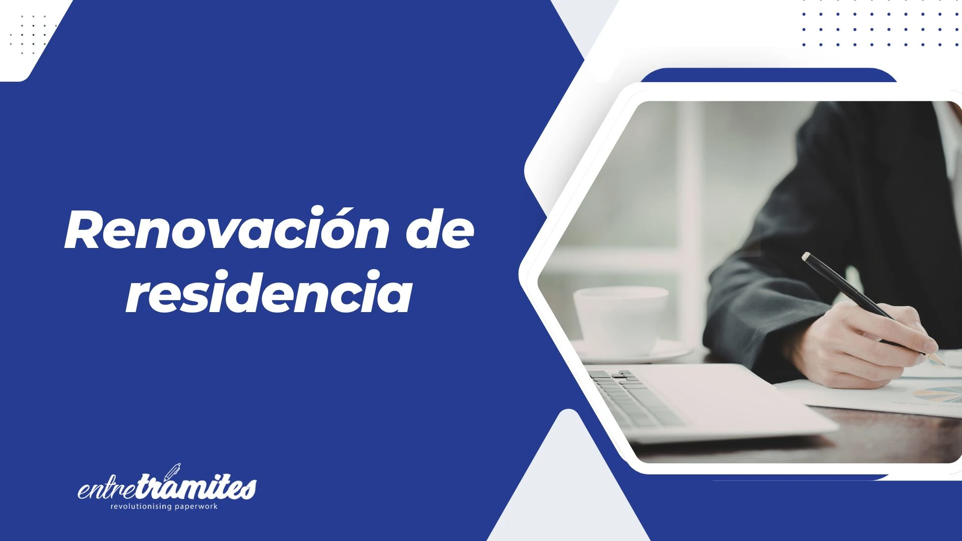 renovación de residencia