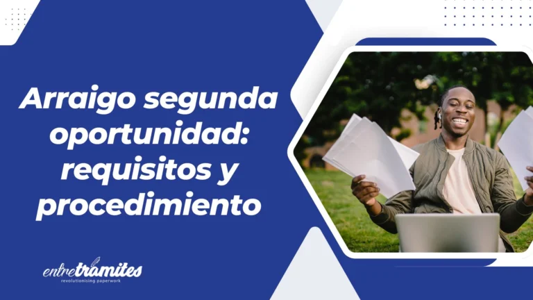 arraigo segunda oportunidad
