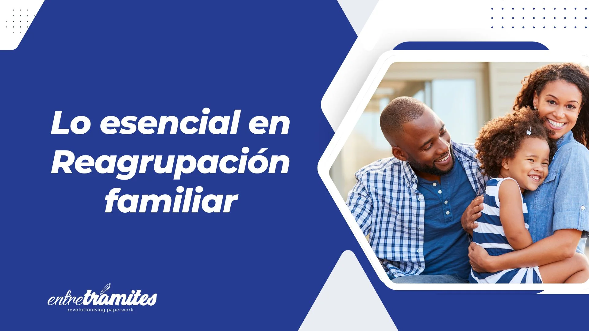 requisitos para reagrupación familiar